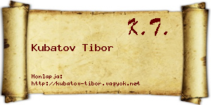 Kubatov Tibor névjegykártya